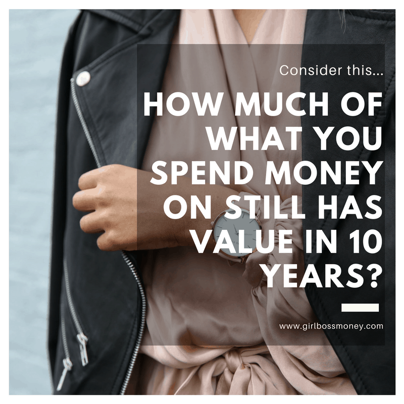 what you value in 10 years