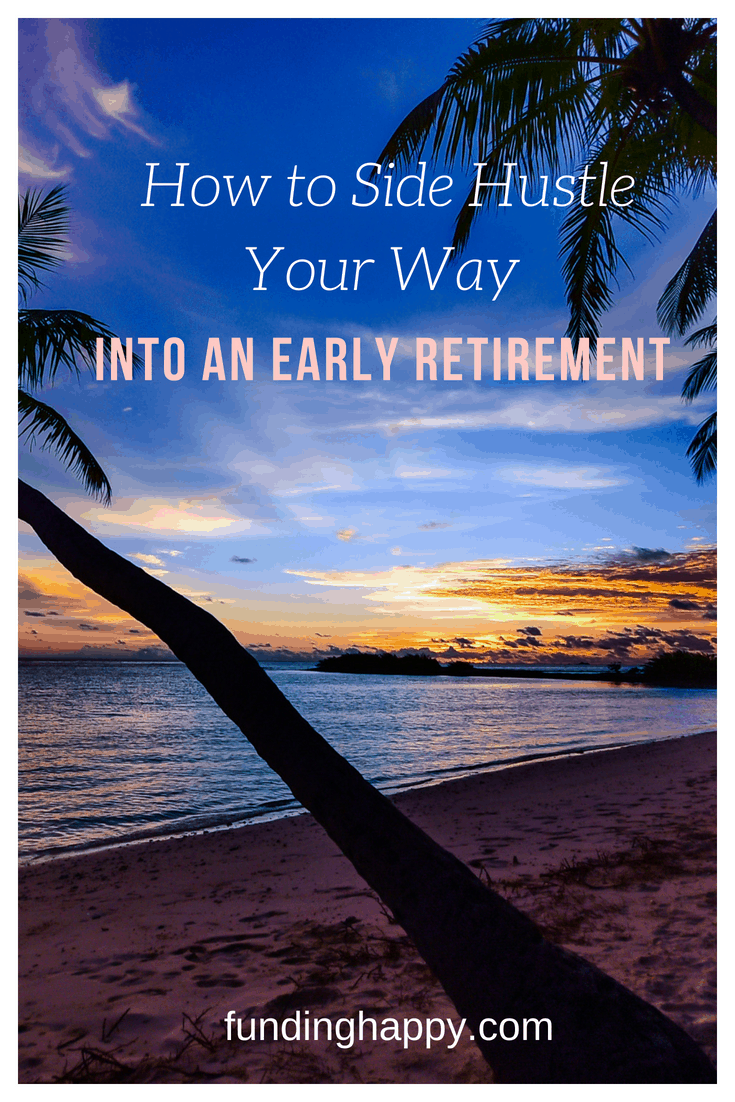 side hustle early retirement