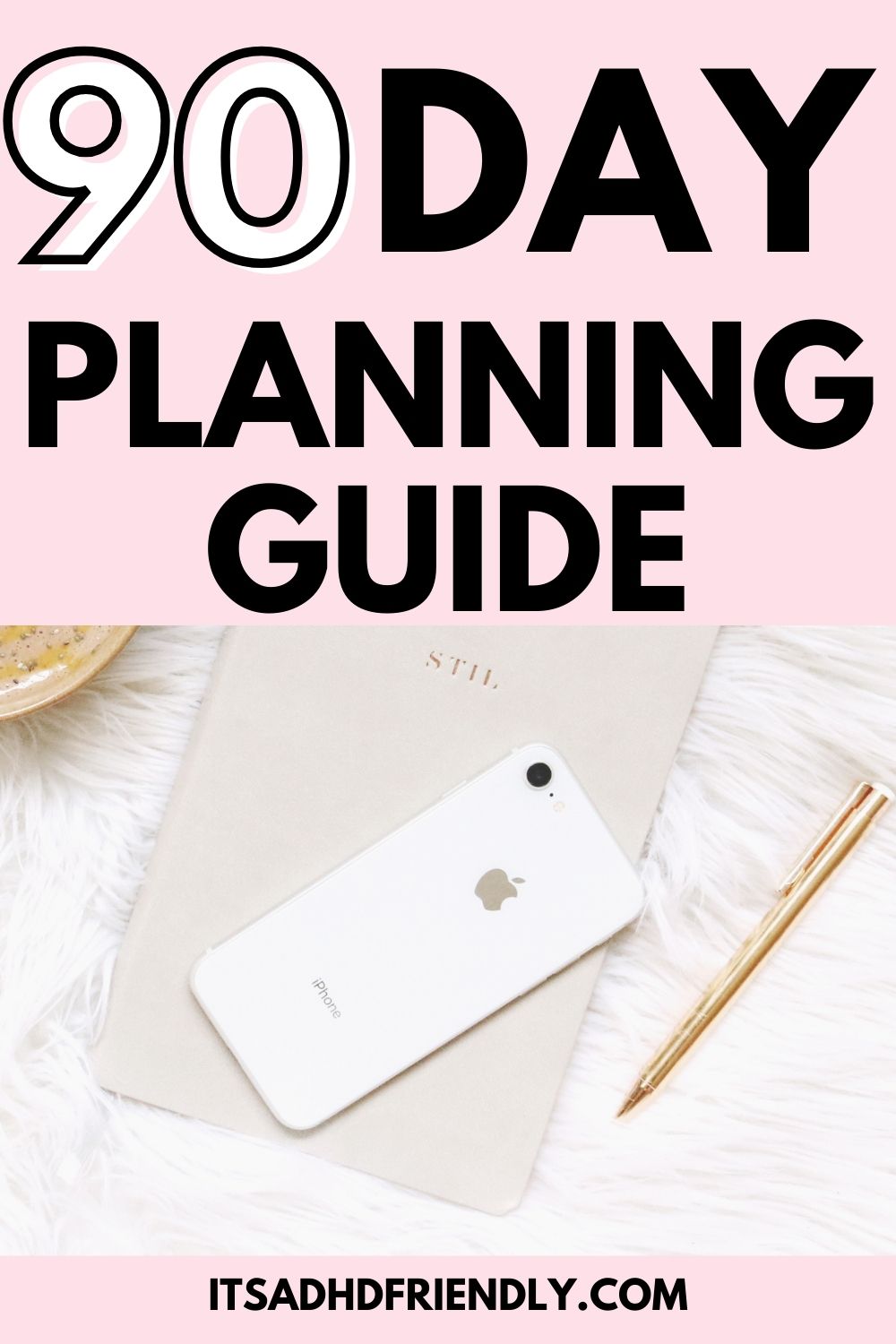 90 day planning guide