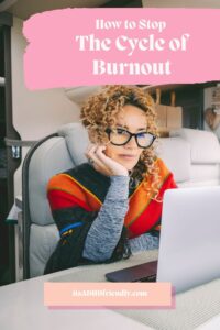 Woman in ADHD burnout cycle
