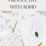 ADHD productivity