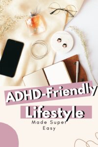 ADHD Friendly Lifestyle products