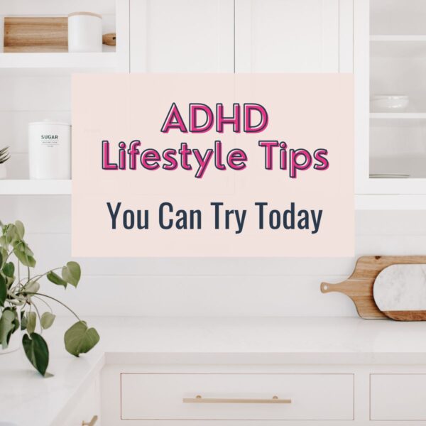 ADHD management tips