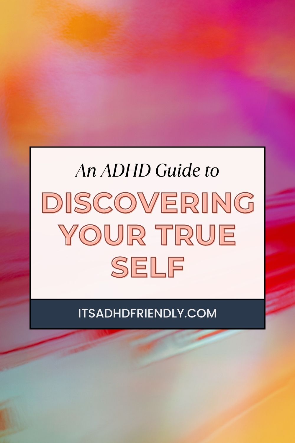 ADHD true self