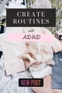ADHD routines